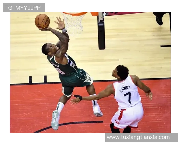 2019赛季NBA东部决赛第三场猛龙对决雄鹿精彩回顾与分析